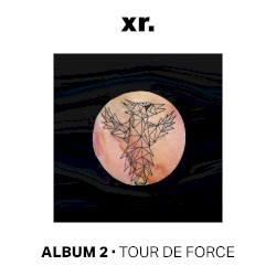 Xpanse Album 2 - Tour de Force