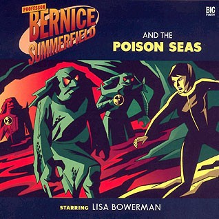 Bernice Summerfield: The Poison Seas