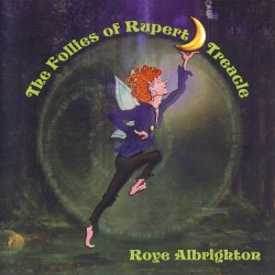 The Follies of Rupert Treacle