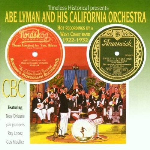 1922-1932: Hot Recordings by a West Coast Band