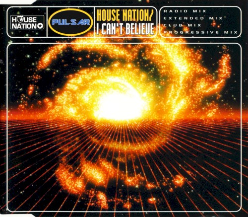 House Nation / I Can't Believe