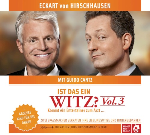Ist das ein Witz? Vol. 3: Kommt ein Entertainer zum Arzt …