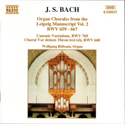 Organ Chorales from the Leipzig Manuscript, Vol. 2: BWV 659–667