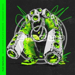 Bass Cannon (Flux’s version) (Crankdat remix)