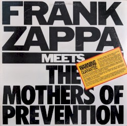 Frank Zappa Meets the Mothers of Prevention