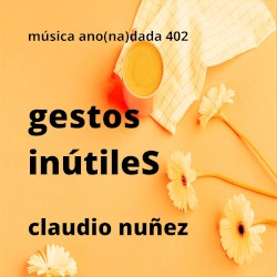 Gestos inútileS
