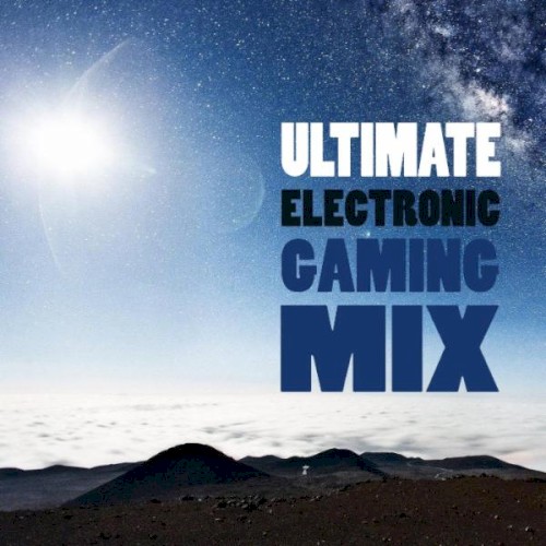 Ultimate Electronic Gaming Mix