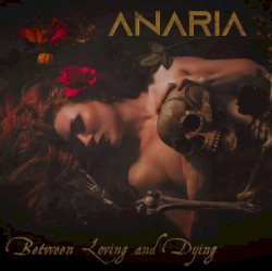 Between Loving and Dying