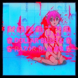 DOLLAR BILLS & RAZOR BLADES (FUNERAL VERSION)