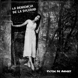 La demencia de la soledad