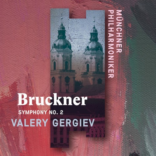 Bruckner: Symphony no. 2