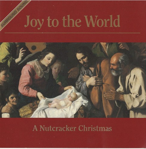 Joy to the World: A Nutcracker Christmas