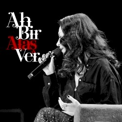 Ah Bir Ataş Ver