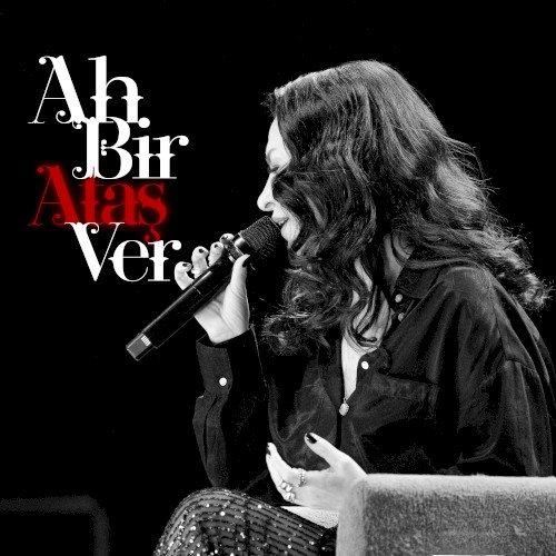 Ah Bir Ataş Ver