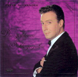 Die goldenen Schlagerjahre