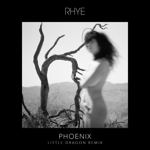 Phoenix (Little Dragon remix)