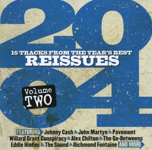 Best of 2004 Volume Two: 15 Tracks from the Year's Best Reissues