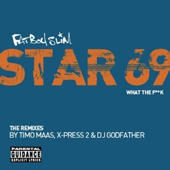Star 69 (What The F**k) (The Remixes)