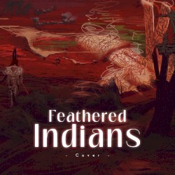Feathered Indians