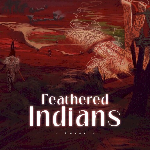 Feathered Indians