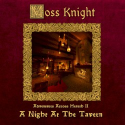 Adventures Across Hearth II: A Night At The Tavern
