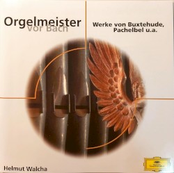 Orgelmeister vor Bach
