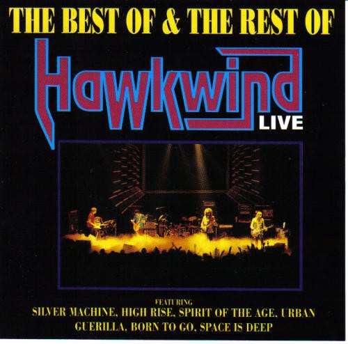 The Best of & the Rest of Hawkwind Live