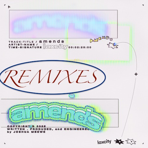 amends (remixes)