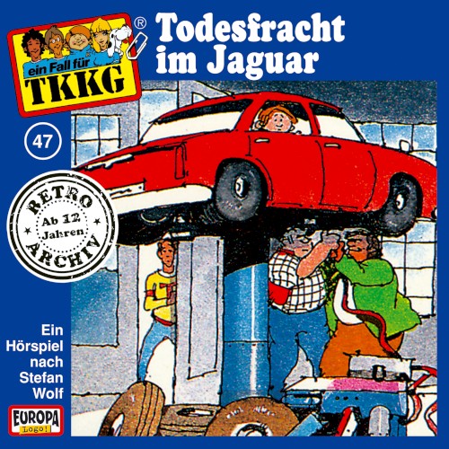 TKKG 47: Todesfracht im Jaguar