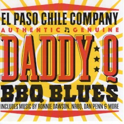 El Paso Chile Company - Daddy Q BBQ Blues