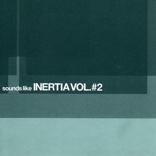Sounds Like Inertia, Volume 2