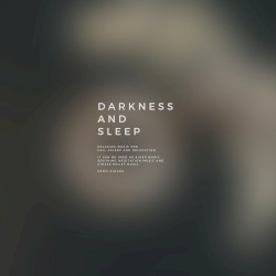 Darkness and Sleep