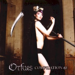Orkus Compilation 61
