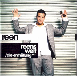 Reens Welt / Die Enthüllung E.P.