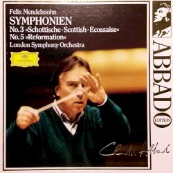 Symphonien no. 3 "Scottish" / no. 5 "Reformation"