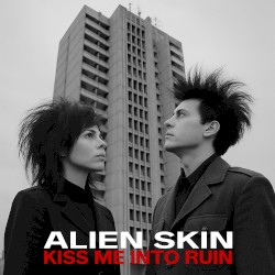 Kiss Me Into Ruin