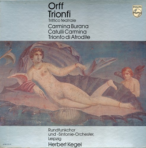 Trionfi: Carmina Burana / Trionfo di Afrodite / Catulli Carmina