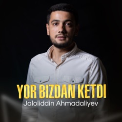 Yor bizdan ketdi