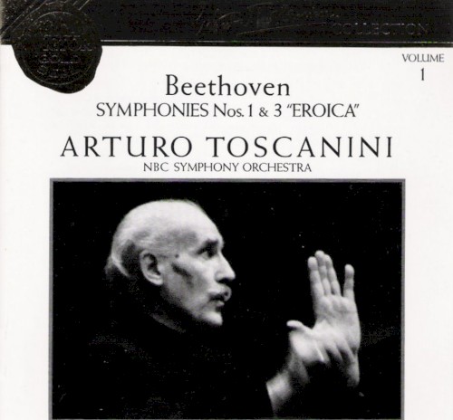 Symphonies Nos. 1 & 3 "Eroica"