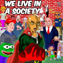 We Live in a Society