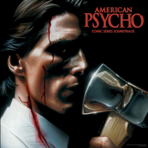 American Psycho (From the “American Psycho” Comic Series Soundtrack)