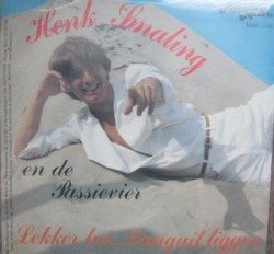 Lekker lui... Languit liggen / Onrust