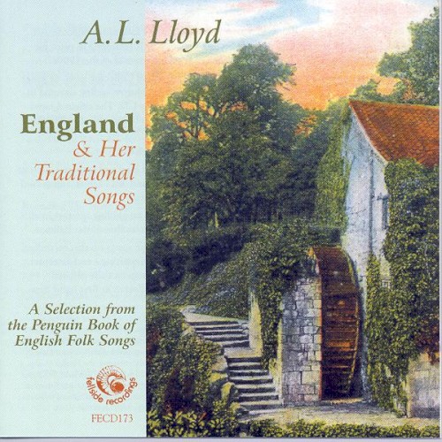 England & Her Traditional Songs: A Selection From the Penguin Book of English Folk Songs