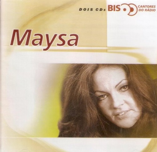 Bis: Cantores do rádio: Maysa