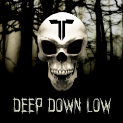 Deep Down Low