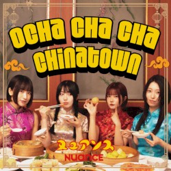 Ocha cha cha chinatown