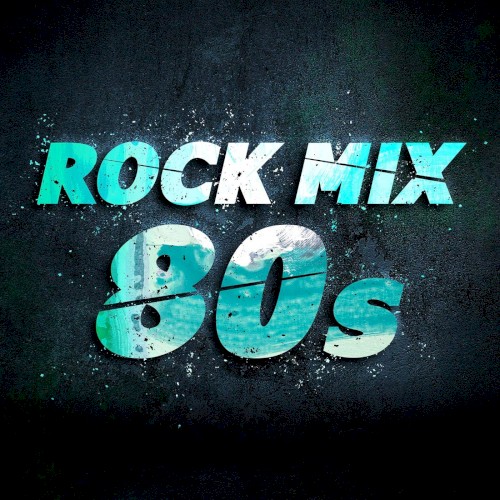 Rock Mix 80s