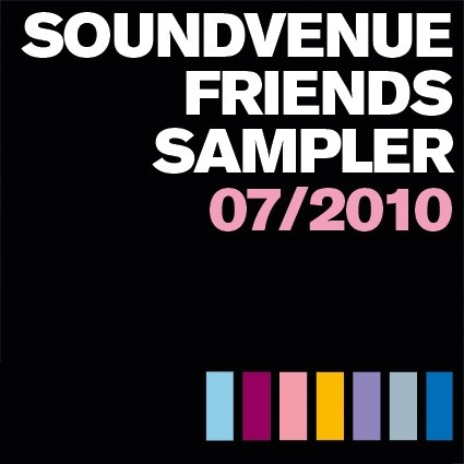 Soundvenue Friends Sampler 07/2010