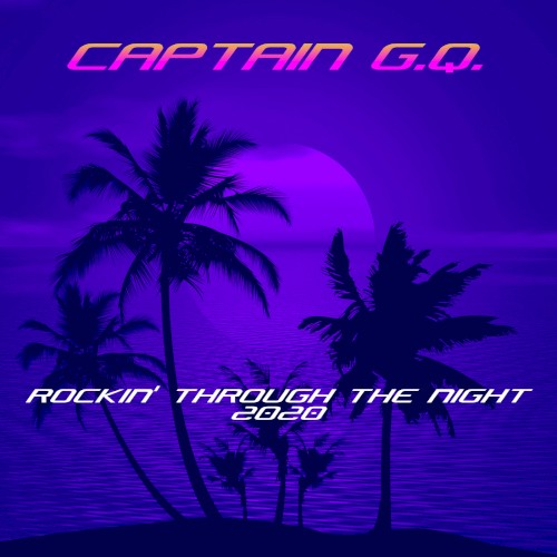 Rockin’ Through the Night 2020