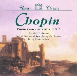 Chopin Piano Concertos Nos. 1 & 2